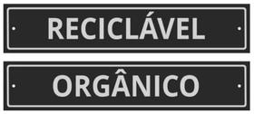 Placas Indicativas de Lixo Reciclável e Orgânico em Alumínio - 25x5cm Placas Indicativas de Lixo Reciclável e Orgânico em Alumínio - 25x5cm