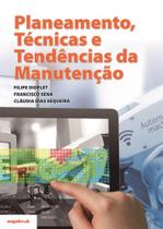 Planeamento, Técnicas e Tendências da Manutenção - Engebook