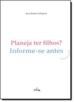 Planeja ter Filhos - Informe-se Antes - FOLIUM