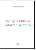 Planeja ter Filhos? - Informe-se Antes - FOLIUM