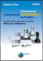 Planejamento e alinhamento estratégico de projetos Planejamento e alinhamento estratégico de projetos