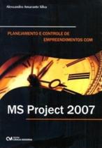 Planejamento e controle de empreendimentos com ms
