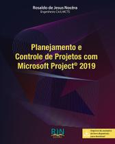 Planejamento e Controle de Projetos com Microsoft Project 2019 - RJN