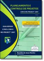 Planejamento e Controle de Projetos Com o Ms-project 2007 - Acompanha Cd-rom - RJN