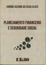 Planejamento Financeiro e Seguridade Social - LTR