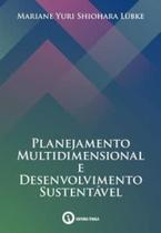 Planejamento Multidimensional e Desenvolvimento Sustentável.