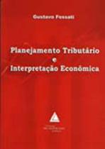 Planejamento tributário e interpretação econômica - LIVRARIA DO ADVOGADO