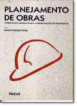 Planejamentode Obras: Orientação Básica Para Apresentação de Propostas Planejamentode Obras: Orientação Básica Para Apresentação de Propostas
