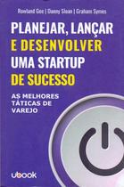 Planejar, lancar e desenvolver startup de sucesso