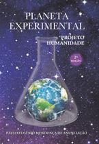 Planeta Experimental: Projeto Humanidade