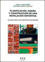 Planificación, diseño y construcción de una instalación deportiva - Publicacions de la Universitat de València