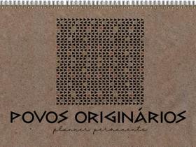 Planner Permanente: Povos Originários - Parábola Editorial Ltda Planner Permanente: Povos Originários - Parábola Editorial Ltda