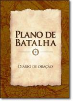 Plano De Batalha - Diario De Oracao
