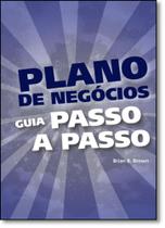 Plano de Negócios: Guia Passo a Passo