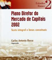 Plano diretor do Mercado de Capitais 2002 Plano diretor do Mercado de Capitais 2002