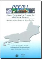 Plano Estadual de Educação do Rio de Janeiro: A Trajetória de uma Legislação Plano Estadual de Educação do Rio de Janeiro: A Trajetória de uma Legislação