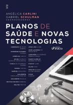 Planos de Saúde e Novas Tecnologias 2026 Foco Juridico Planos de Saúde e Novas Tecnologias 2026 Foco Juridico