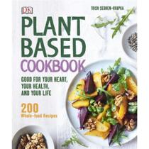 Plant-Based Cookbook - DK DORLING KINDERSLEY