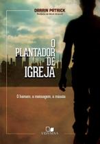Plantador de igreja, o - VIDA NOVA EDITORA