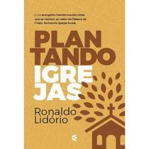 Plantando igrejas - Ronaldo Lidório