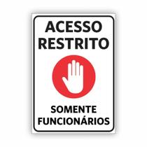 Plaquinha de Aviso / Sinalização / Acesso Restrito (15x20cm) AR01 Plaquinha de Aviso / Sinalização / Acesso Restrito (15x20cm) AR01