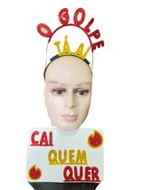 Plaquinha de Carnaval Tiara Frase " O golpe ta aí cai quer"