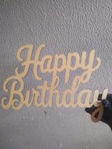 Plaquinha placa decoração aniversário letreiro happy birthday Plaquinha placa decoração aniversário letreiro happy birthday