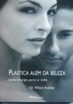 Plástica Além da Beleza (2006)