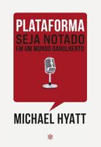 Plataforma - Seja Notado Em Um Mundo Barulhento