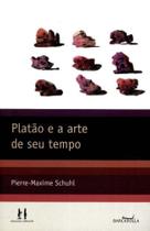 Platão e a Arte de Seu Tempo - DISCURSO EDITORIAL
