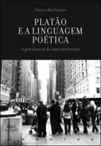 Platao e a linguagem poetica - o prenuncio de uma distinçao