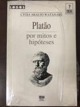 Platao por mitos e hipoteses - EDITORA MODERNA