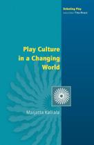 Play culture in a changing world - Mcgraw-Hill