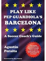 Play like pep guardiola's barcelona