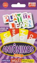 PLAY TO LEARN - ANTONYMS - CARD GAME -