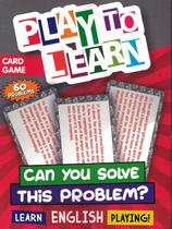 PLAY TO LEARN - CAN YOU SOLVE THIS PROBLEM -