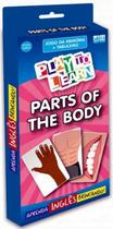 PLAY TO LEARN - PARTS OF THE BODY -