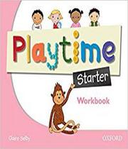 Playtime: Starter - Workbook - OXFORD DO BRASIL