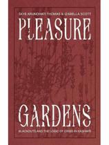 Pleasure gardens