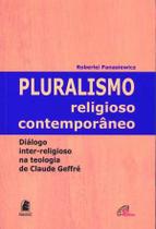 Pluralismo religioso contemporaneo: dialogo inter-religioso na teologia de - EDITORA PUC MINAS