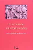 Plutarco Historiador - Edusp