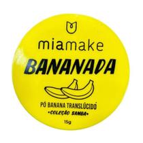 Pó Banana Translúcido Coleção Samba Mia Make 15g
