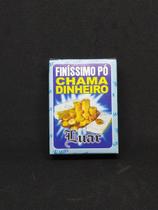 Pó finíssimo chama dinheiro