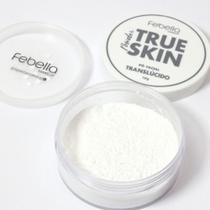 Pó Solto Facial True SKIN com alta Fixação e Controle de Oleosidade Translucido - Febella