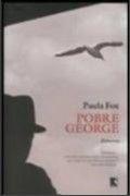 Pobre george Pobre george