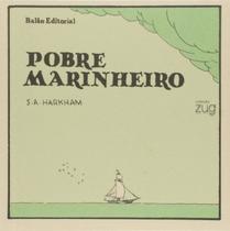 Pobre marinheiro - BALAO EDITORIAL Pobre marinheiro - BALAO EDITORIAL