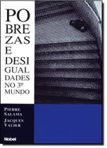 Pobrezas e desigualdades no 3 mundo - NOBEL Pobrezas e desigualdades no 3 mundo - NOBEL