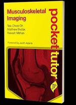 Pocket Tutor Musculoskeletal Imaging - JAYPEE HIGHLIGHTS MEDICAL PUBL