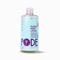 PODE - Fluido Para Lavar 500ml