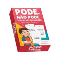 Pode, Não Pode, Pode de Vez em Quando